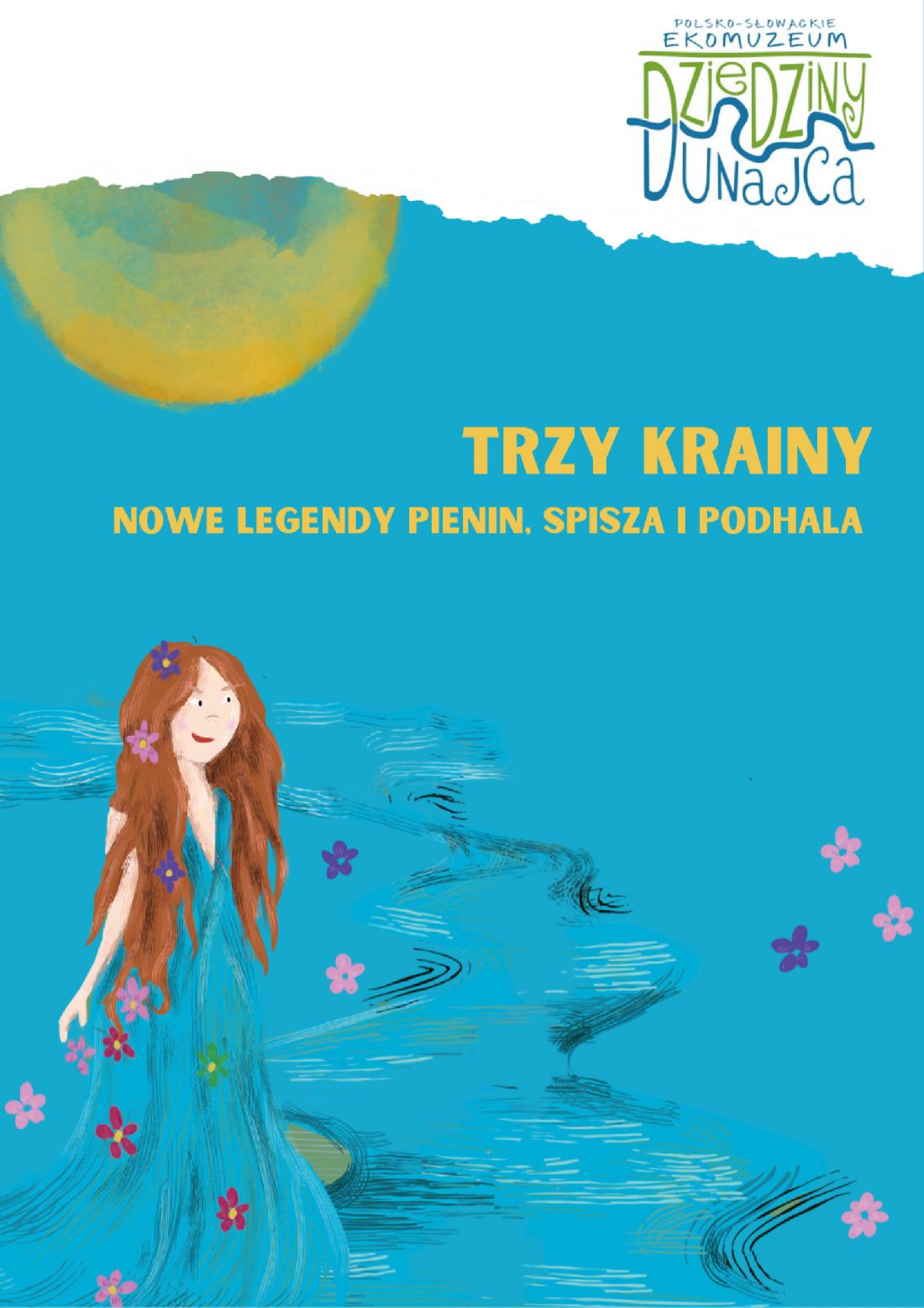 Pierwszy e-book Ekomuzeum Dziedziny Dunajca  pt. „Trzy krainy. Nowe legendy Pienin, Spisza i Podhala”